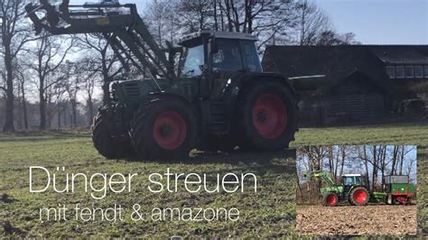 D Nger Streuen Fendt Amazone Streuer Im Einsatz Youtube