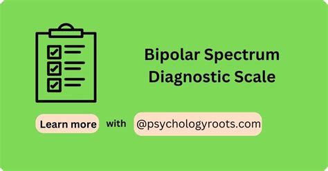 Bipolar Spectrum Diagnostic Scale - Psychology Roots