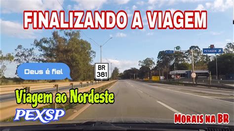 Viagem De Carro Ao Nordeste Pe X Sp Parte Final Da Viagem