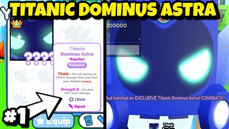 I Got The 1st TITANIC DOMINUS ASTRA In Pet Simulator Comet Update