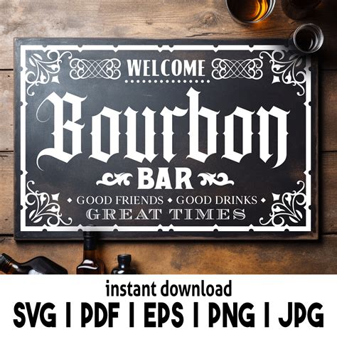 Bourbon Bar Sign Svg Bourbon Bar Printable Bourbon Svg Home Bar