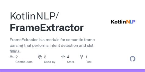 GitHub - KotlinNLP/FrameExtractor: FrameExtractor is a module for ...