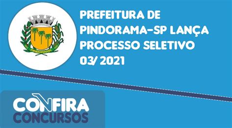 Prefeitura de Pindorama SP lança processo seletivo 03 2021