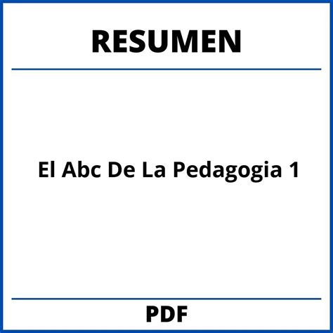 El Abc De La Pedagogia Capitulo Resumen Pdf