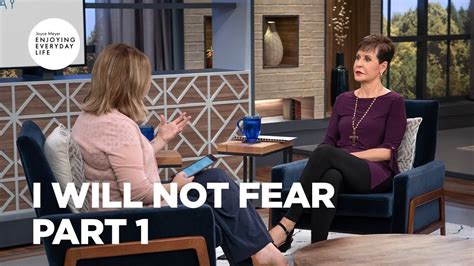 I Will Not Fear Part Joyce Meyer Enjoying Everyday Life Best