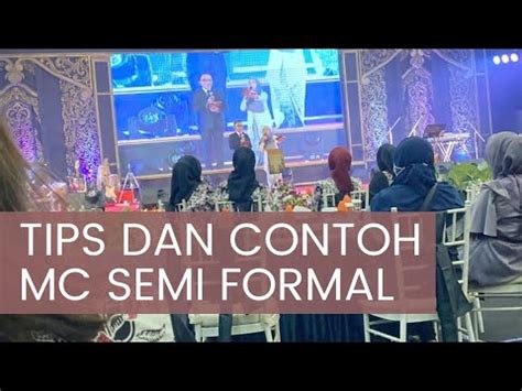 TIPS Dan CONTOH MC SEMI FORMAL YouTube