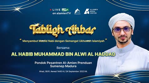 LIVE TABLIGH AKBAR MENYAMBUT MAULID NABI DENGAN SEMANGAT UKHUWAH