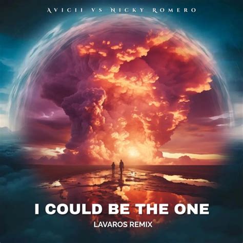 Stream Avicii Vs Nicky Romero I Could Be The One Lavaros Remix By