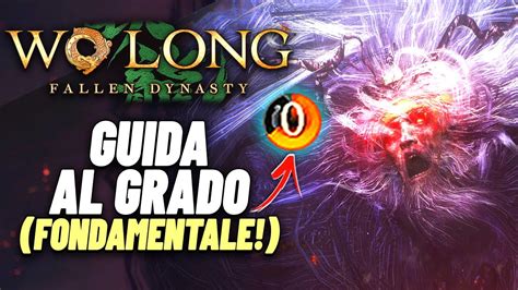 Wo Long Fallen Dynasty Guida Su Grado Morale E Grado Coraggio Youtube