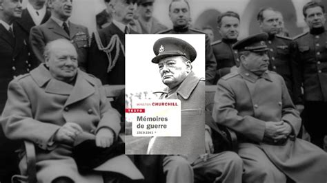 Winston Churchill Mémoires de guerre 1919 1941 tome 1 traduit