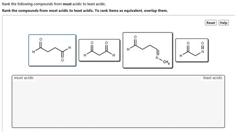 Solved Rank The Following Compounds From Most Acidic To Least Acidic Rank The Compounds From