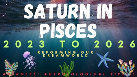 AstroLee Saturn In Pisces 2023 2026 Reforming Our Dreams Ep95