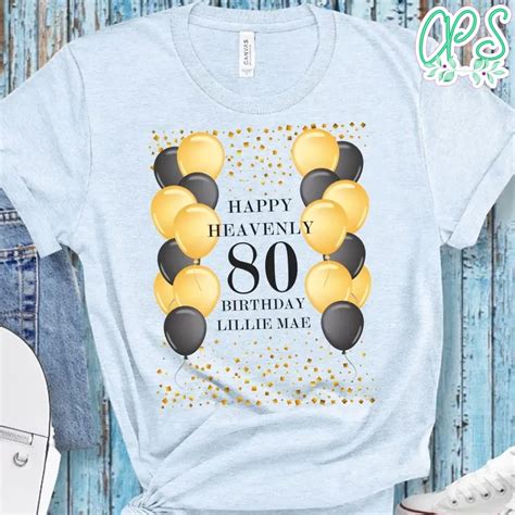 Happy Heavenly Birthday T Shirt Custompartyshirts