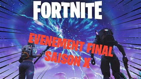 Fortnite Événement The End Date Et Heure Officielle Dimanche 13 Octobre 20h Youtube