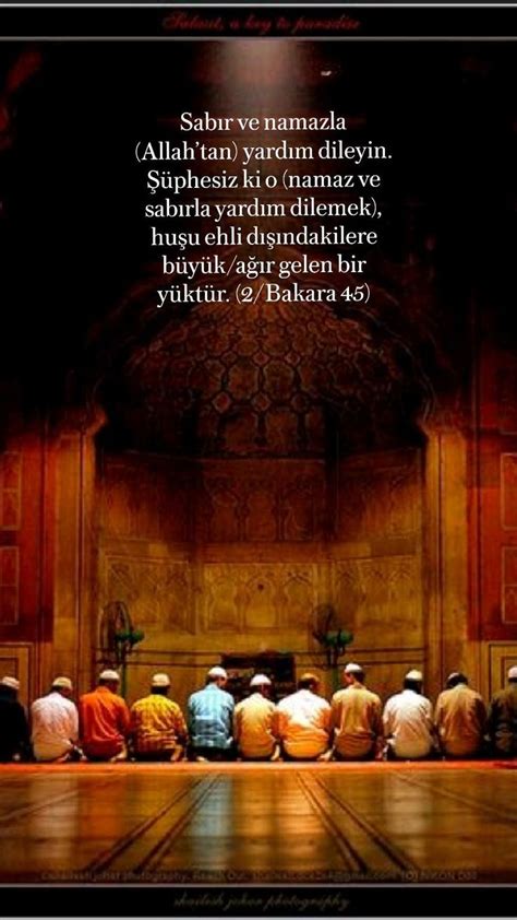 Sabır ve namazla Allahtan yardım dileyin Şüphesiz ki o namaz ve