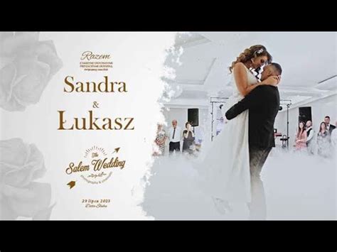 Zwiastun Weselny Sandra Ukasz Wedding Promo Youtube