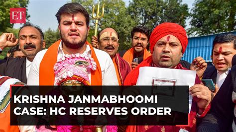 Krishna Janmabhoomi Case Allahabad HC Reserves Order On Muslim Sides