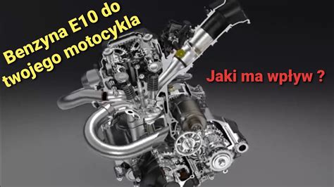 Benzyna E10 do twojego motocykla jak wpływa na silnik YouTube