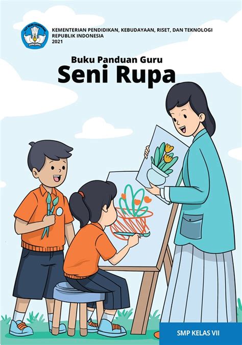 Buku Kurikulum Merdeka Non Lisensi Buku Panduan Guru Seni Rupa Untuk