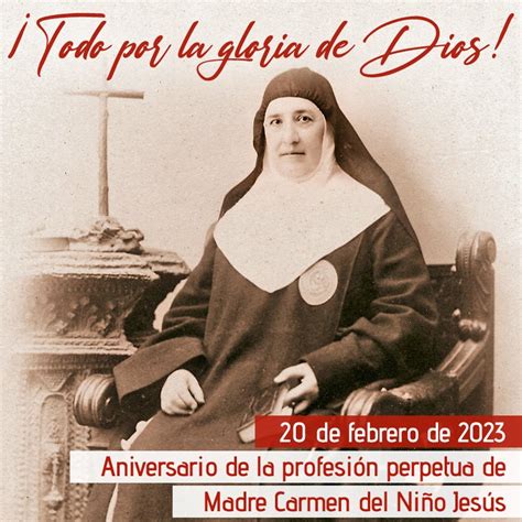 Madre Carmen On Twitter Hoy De Febrero Celebramos El Aniversario