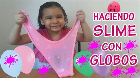 CÓmo Hacer Slime 💦 Sin BÓrax 🚫 Explotando Globos 🎈🎈 Youtube