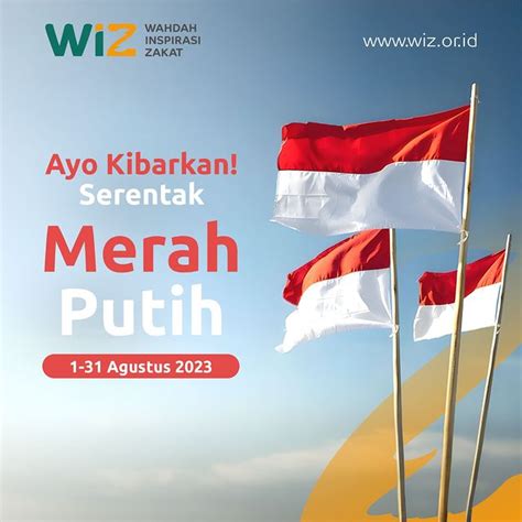 Ayo Kibarkan Serentak Merah Putih Agustus Wahdah