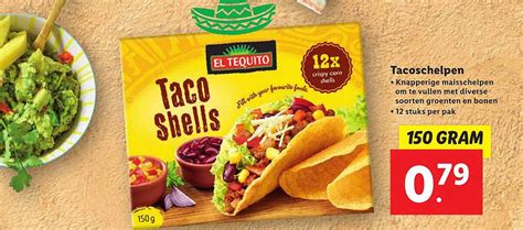 El Tequito Tacoschelpen Aanbieding Bij Lidl Folders Nl