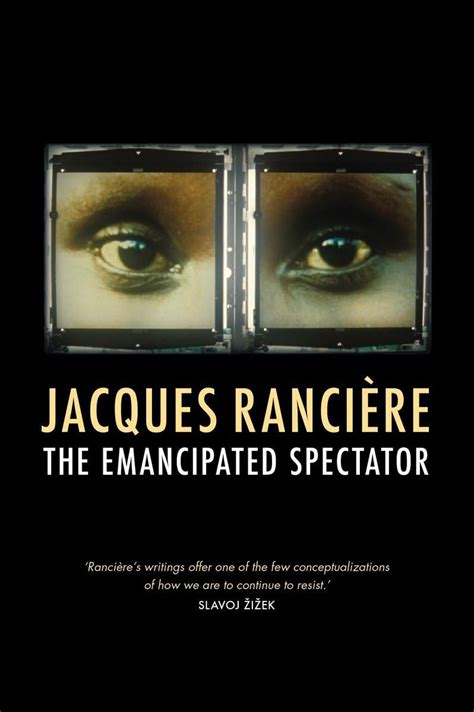 The Emancipated Spectator Ranciere Jacques 9781844677610 Amazon