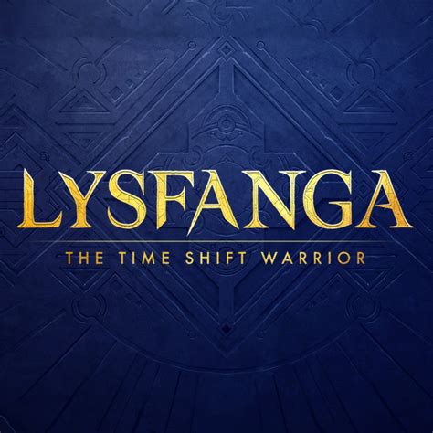 Lysfanga The Time Shift Warrior IGN