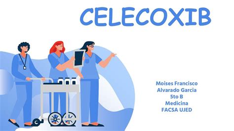 Celecoxib Moisés Francisco Alvarado García uDocz