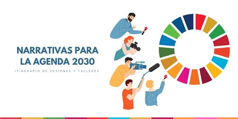 Narrativas Para La Agenda 2030 Reds Sdsn