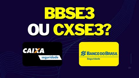 DIVIDENDOS BBSE3 BB SEGURIDADE X CXSE3 CAIXA SEGURIDADE YouTube