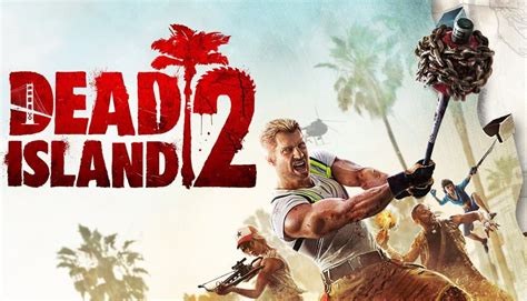 Dead Island 2 Limita Jogadores De Ps4 E Xbox One No Lançamento