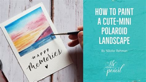 How To Paint A Cute Mini Travel Watercolour Polaroid Beginners