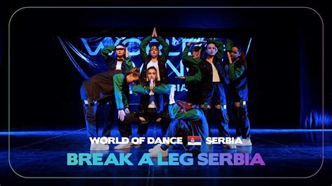 Break A Leg Serbia 2nd Place Team Division World Of Dance Serbia