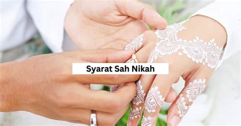 Syarat Sah Nikah Dalam Perkahwinan Islam