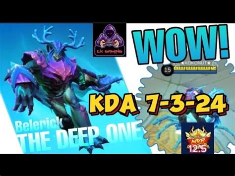 WOW BELERICK THE MOST SCARY TANK KDA 7 3 24 MVP MLBB YouTube