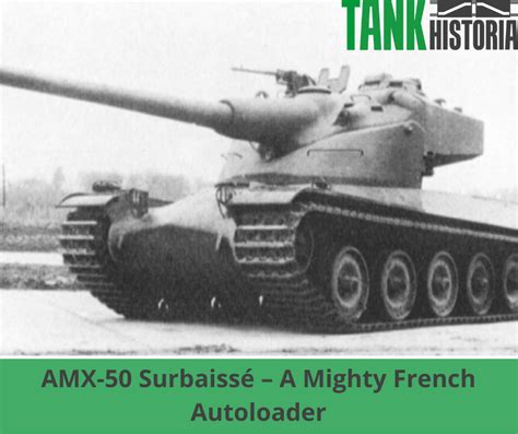 AMX 50 Surbaisse A Mighty French Autoloader by Tankhistoria on DeviantArt