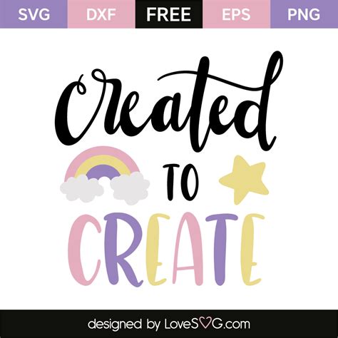 Created To Create - Lovesvg.com