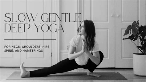 Minute Gentle Yoga Practice To Create Space In The Body Youtube