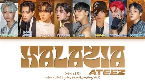 Ateez Halazia Color Coded Lyrics Han Rom Eng Youtube