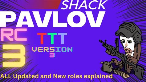 Pavlov Shack Rc3 All New And Updated Ttt Roles Explained Youtube