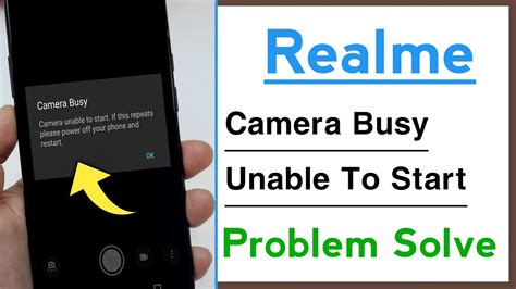 Realme Camera Busy Camera Unable To Start Problem Solve YouTube