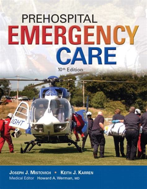 Prehospital Emergency Care Edition 10 By Joseph J Mistovich