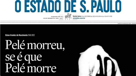 Jornais Brasileiros Destacam Morte De Pel Veja Capas