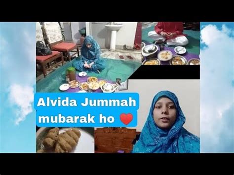 Alvida Jummah Mubarak Ho Vlog 5 YouTube