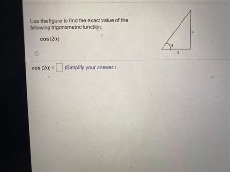 Answered Use The Figure To Find The Exact Value… Bartleby