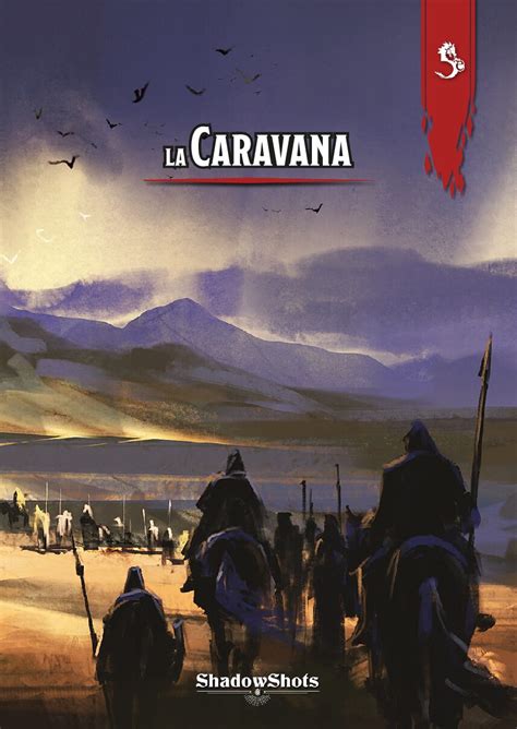 La Caravana Shadowlands Ediciones