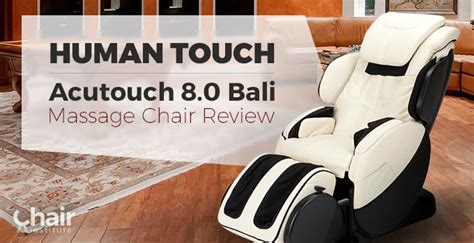 Human Touch Acutouch 80 Bali Massage Chair Review 2025