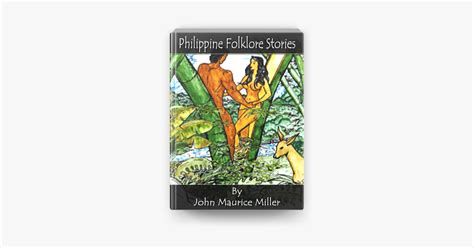 ‎Philippine Folklore Stories by John Maurice Miller on Apple Books